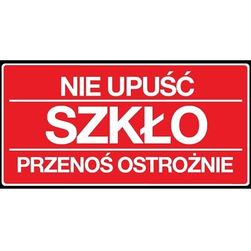 Naklejka NIE UPUŚCIĆ / SZKŁO 100x50mm 100szt.