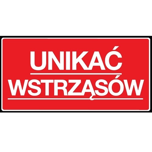 Etykieta samoprzylepna, błyszcząca z napisem ostrzegawczym " Unikać- wstrząsów " na czerwonym tle i wymiarach 10x5 cm