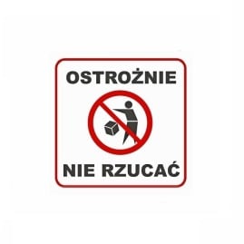Naklejki “Ostrożnie nie rzucać”