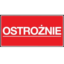 Naklejka OSTROŻNIE 100x50mm 100szt.